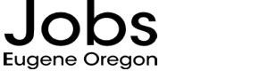 Apply to Director of Admissions, Accommodation Assistant, Outreach Coordinator and more. . Jobs in eugene oregon